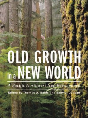 cover image of Old Growth in a New World